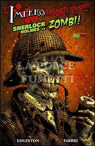 IMPERO DEI MORTI VIVENTI #     1: SHERLOCK HOLMES VS ZOMBI